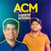 Domingos Sergipano - ACM Meu Amor - Single